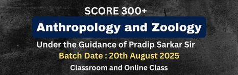 Score 300+ in UPSC Anthropology & Zoology with Sapiens IAS – new batch begins 26 April 2025, online and offline modes available.